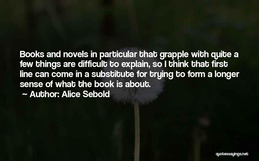 First Line Book Quotes By Alice Sebold