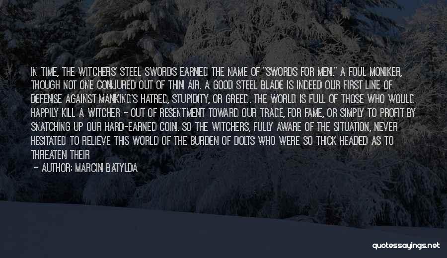 First Line Of Defense Quotes By Marcin Batylda