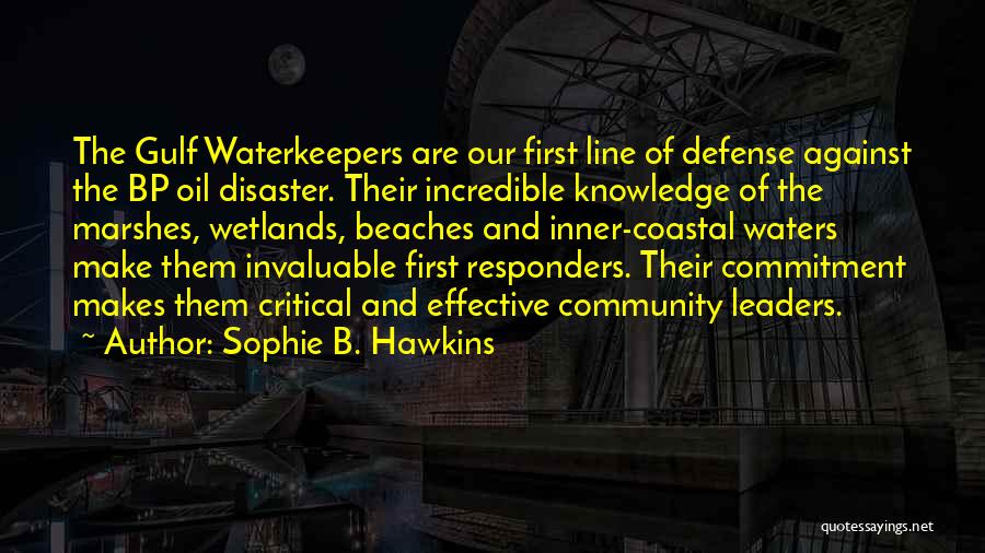 First Line Of Defense Quotes By Sophie B. Hawkins