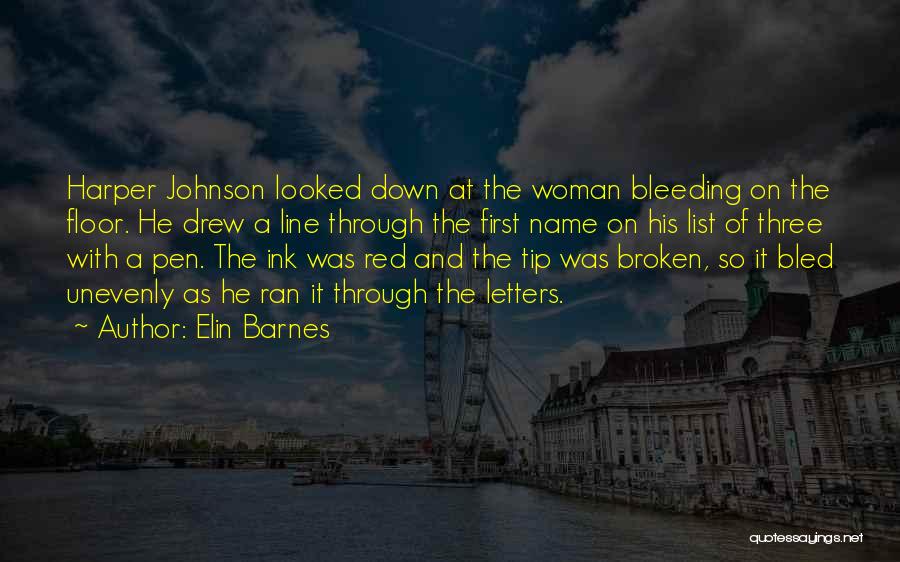 First Line Quotes By Elin Barnes