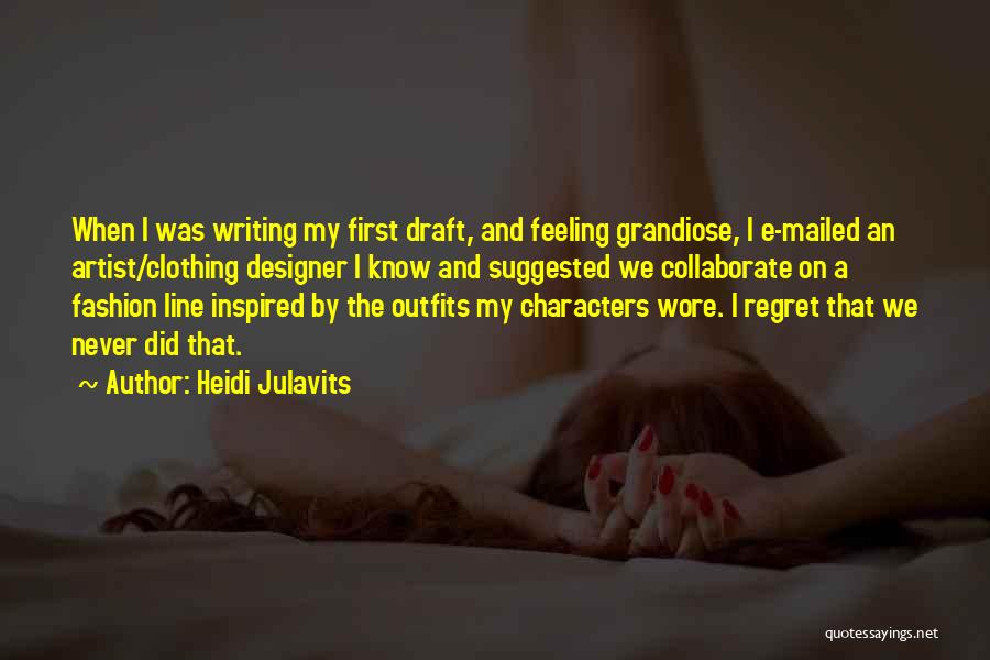 First Line Quotes By Heidi Julavits