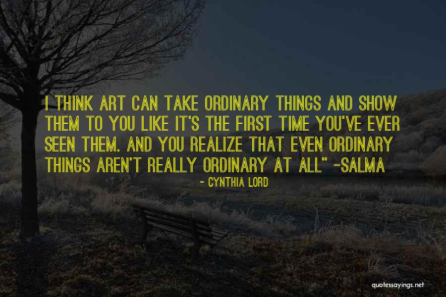 First Lord Quotes By Cynthia Lord First Lord Quotes By Cynthia Lord