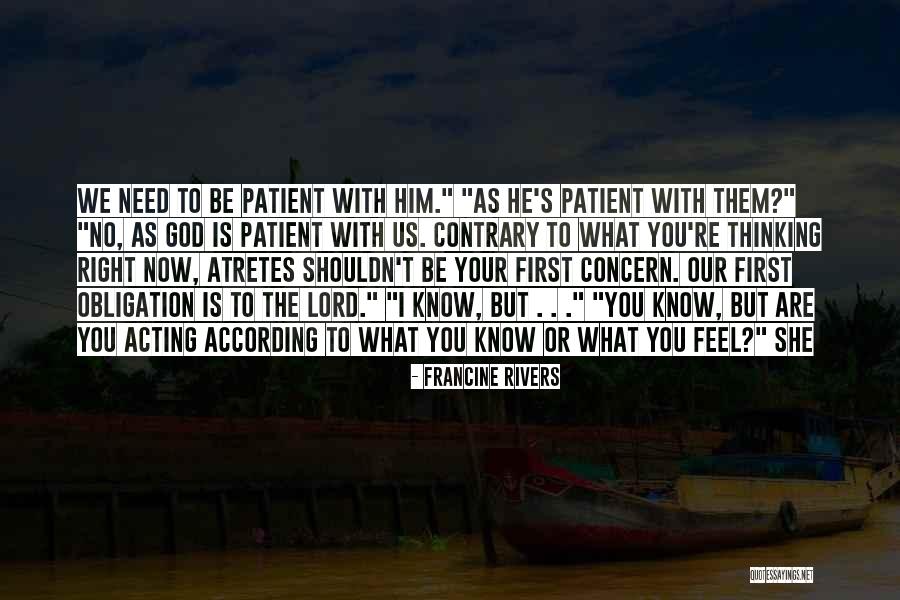 First Lord Quotes By Francine Rivers First Lord Quotes By Francine Rivers