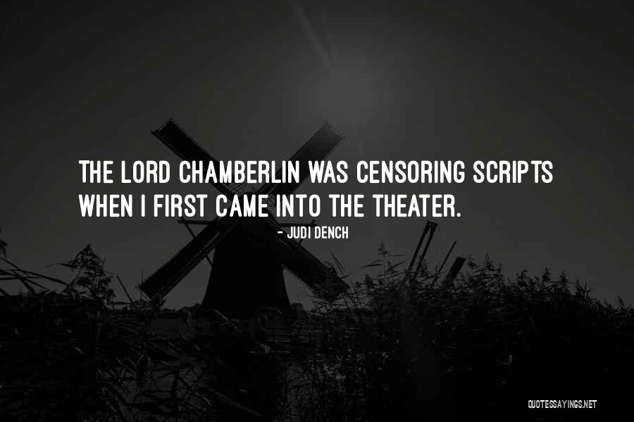 First Lord Quotes By Judi Dench First Lord Quotes By Judi Dench