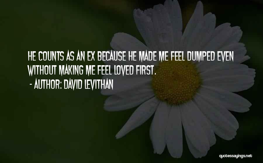 First Love And Heartbreak Quotes By David Levithan