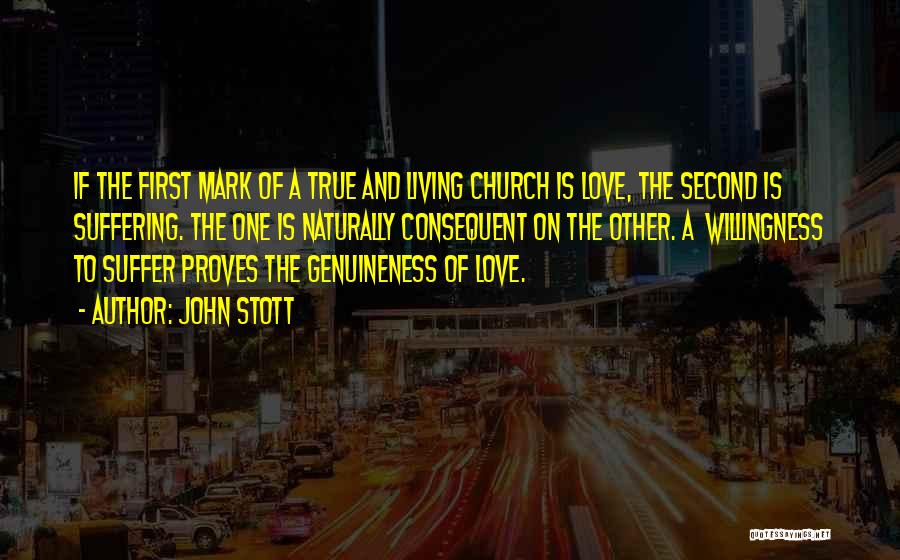 First Love And Second Love Quotes By John Stott