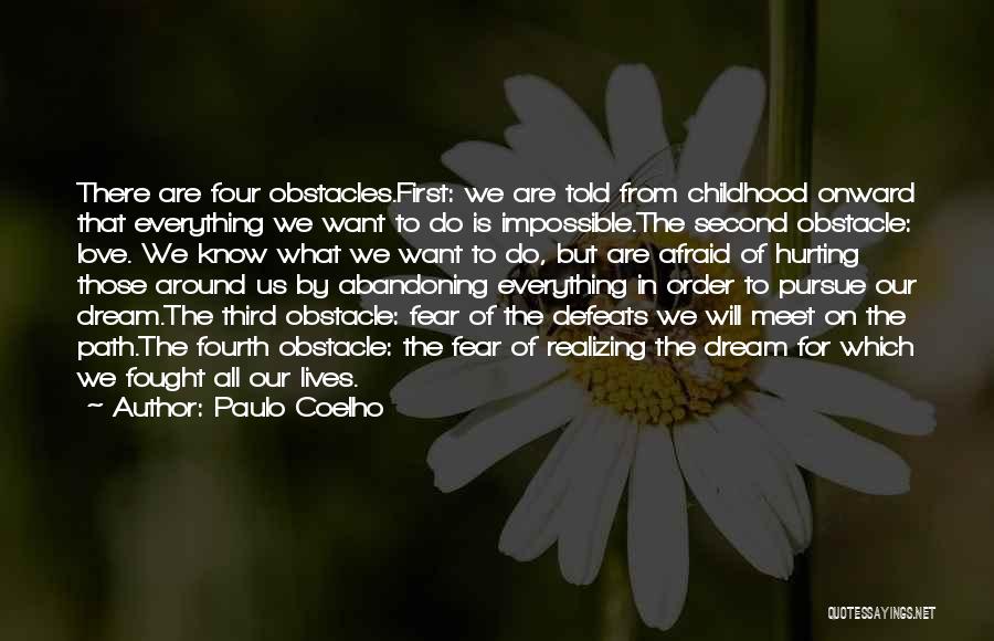 First Love Hurting Quotes By Paulo Coelho