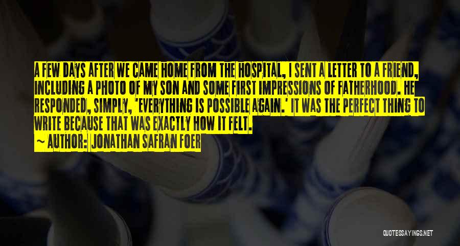 First Love Impressions Quotes By Jonathan Safran Foer