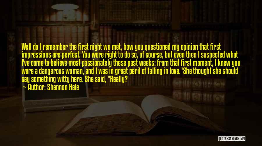 First Love Impressions Quotes By Shannon Hale