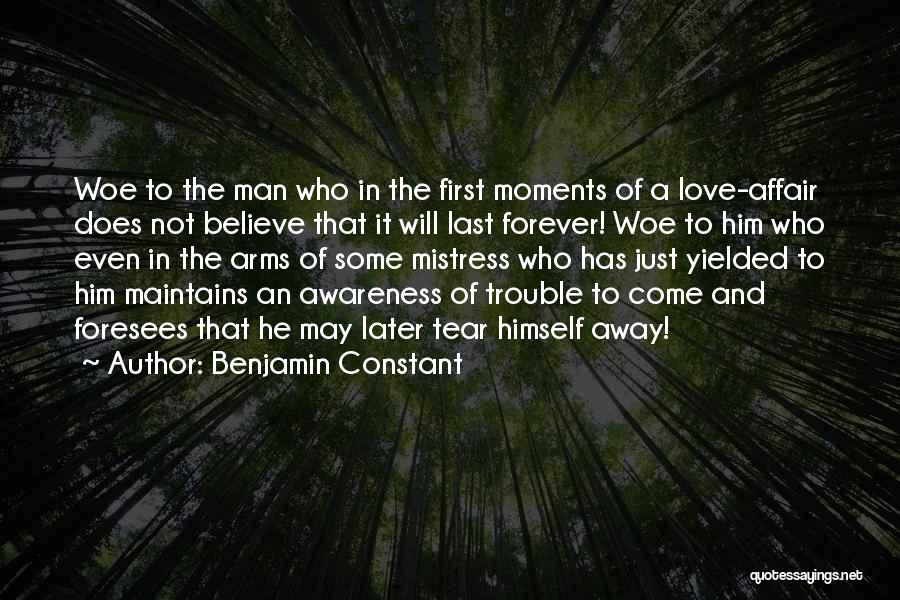 First Love Last Forever Quotes By Benjamin Constant