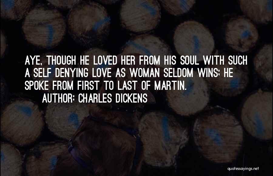 First Love Last Love Quotes By Charles Dickens