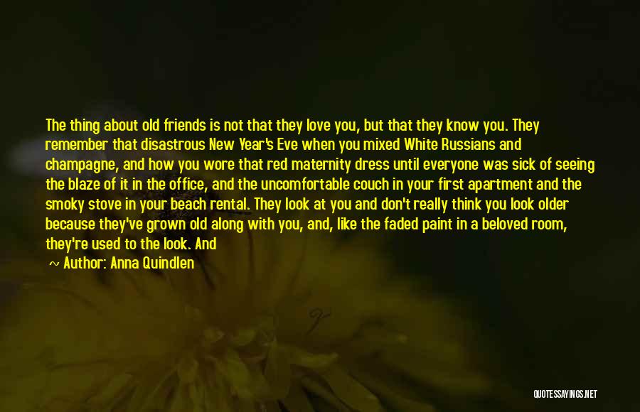 First Love Loss Quotes By Anna Quindlen