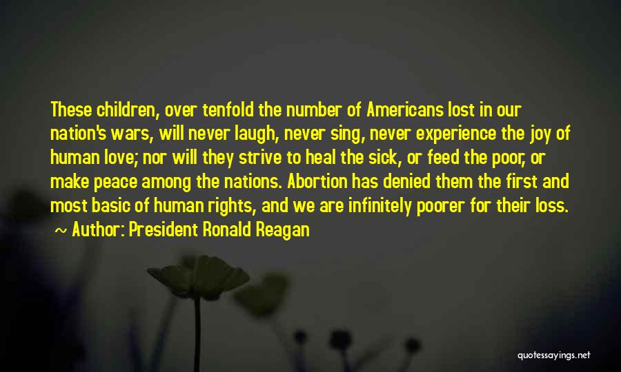 First Love Loss Quotes By President Ronald Reagan