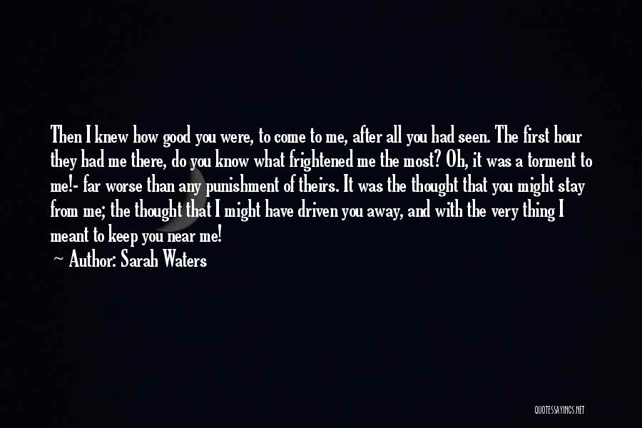 First Love Loss Quotes By Sarah Waters