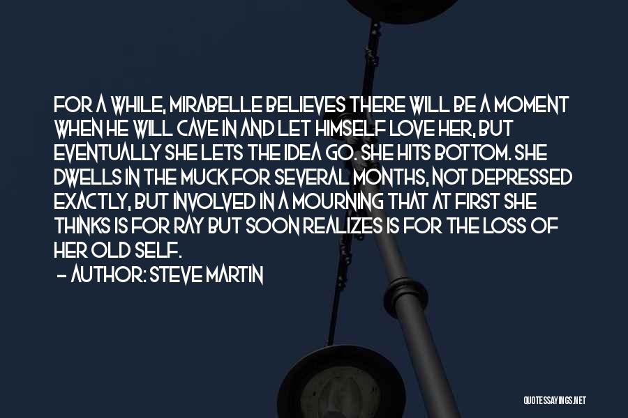 First Love Loss Quotes By Steve Martin