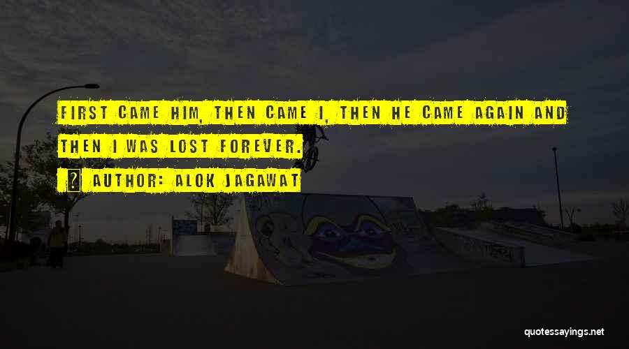 First Love Love Quotes By Alok Jagawat First Love Love Quotes By Alok Jagawat