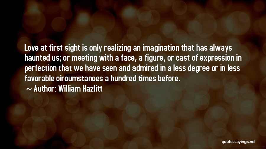 First Love Meeting Quotes By William Hazlitt