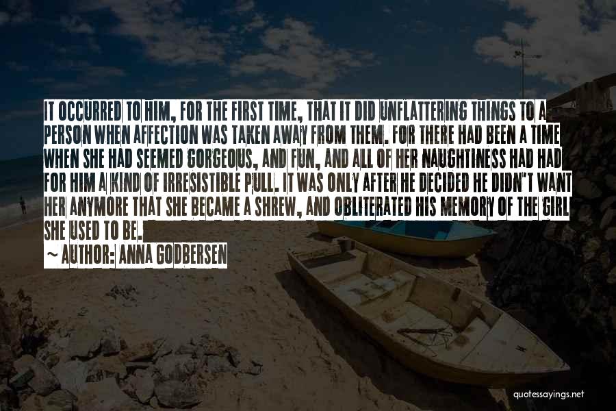First Love Memories Quotes By Anna Godbersen