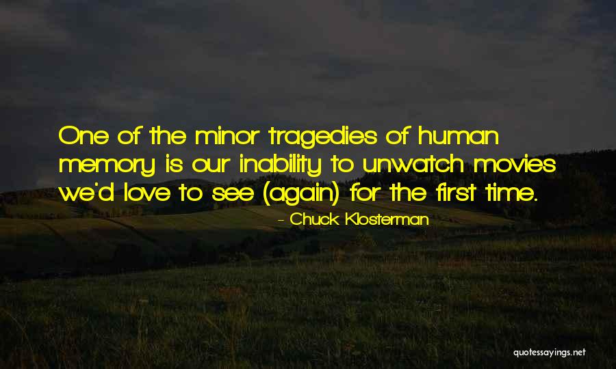 First Love Memory Quotes By Chuck Klosterman First Love Memory Quotes By Chuck Klosterman