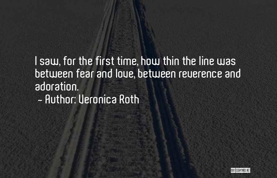 First Love One Line Quotes By Veronica Roth