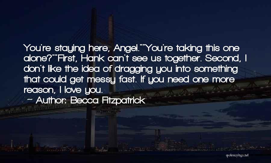 First Love Second Love Quotes By Becca Fitzpatrick