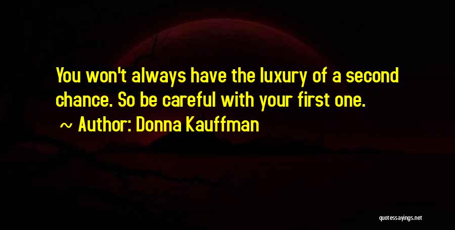 First Love Second Love Quotes By Donna Kauffman