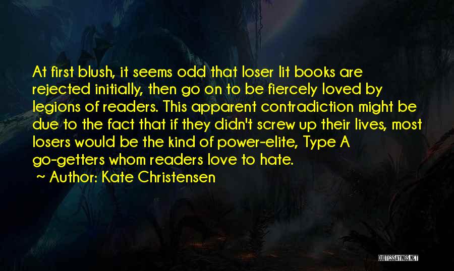 First Love Then Hate Quotes By Kate Christensen