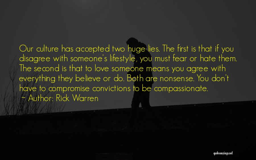 First Love Then Hate Quotes By Rick Warren