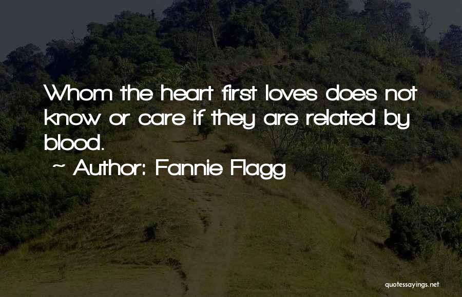 First Loves Quotes By Fannie Flagg