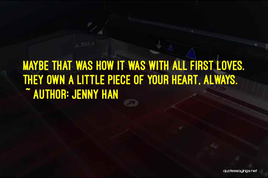 First Loves Quotes By Jenny Han