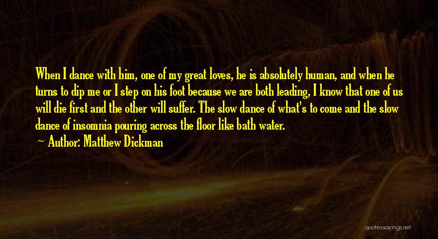 First Loves Quotes By Matthew Dickman