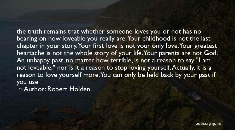 First Loves Quotes By Robert Holden