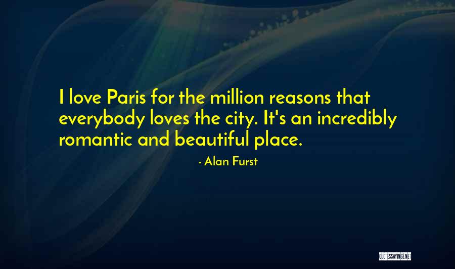 First Make Sure You Are Not Surrounded By Quotes By Alan Furst First Make Sure You Are Not Surrounded By Quotes By Alan Furst