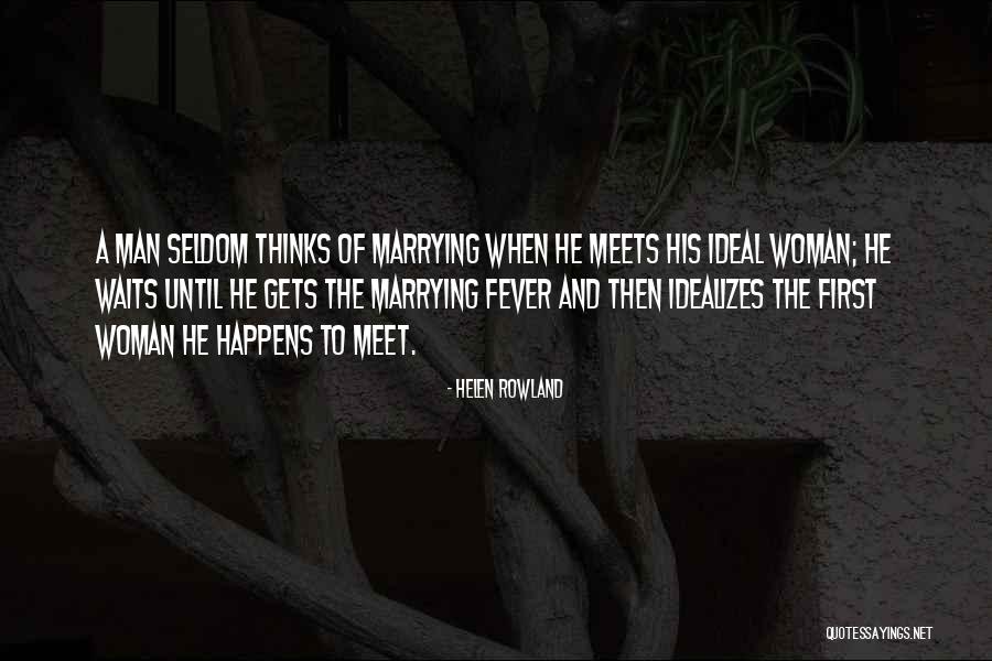 First Man And Woman Quotes By Helen Rowland First Man And Woman Quotes By Helen Rowland