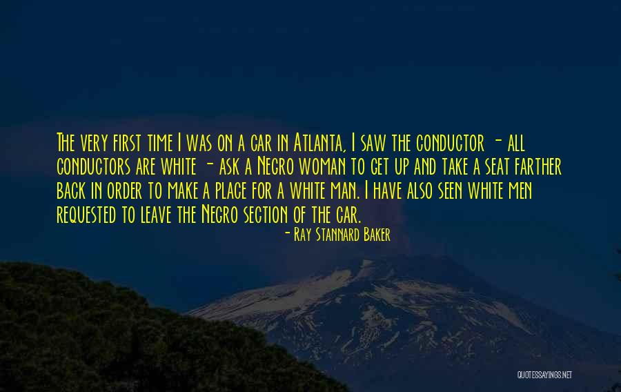 First Man And Woman Quotes By Ray Stannard Baker First Man And Woman Quotes By Ray Stannard Baker
