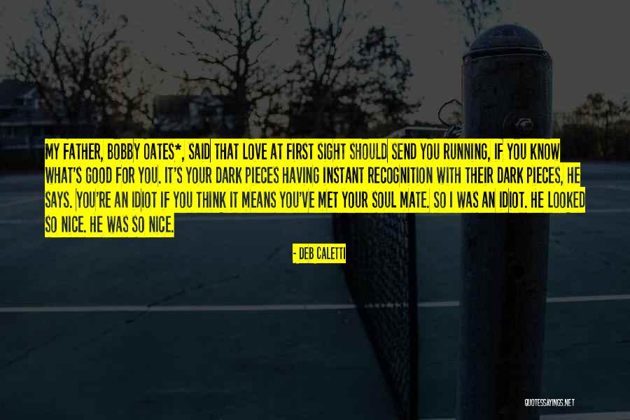 First Mate Quotes By Deb Caletti First Mate Quotes By Deb Caletti