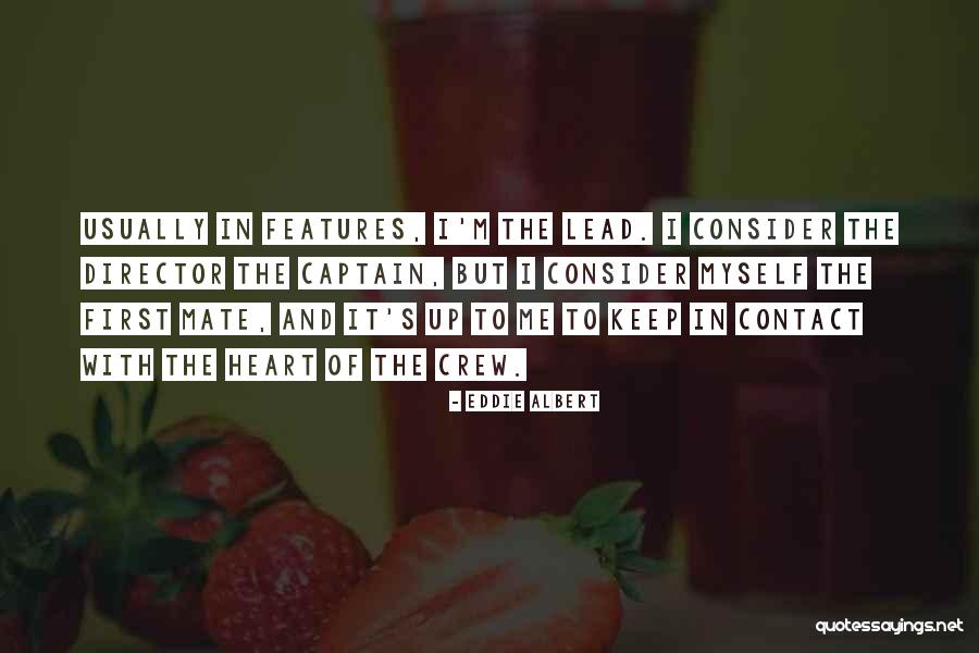 First Mate Quotes By Eddie Albert First Mate Quotes By Eddie Albert