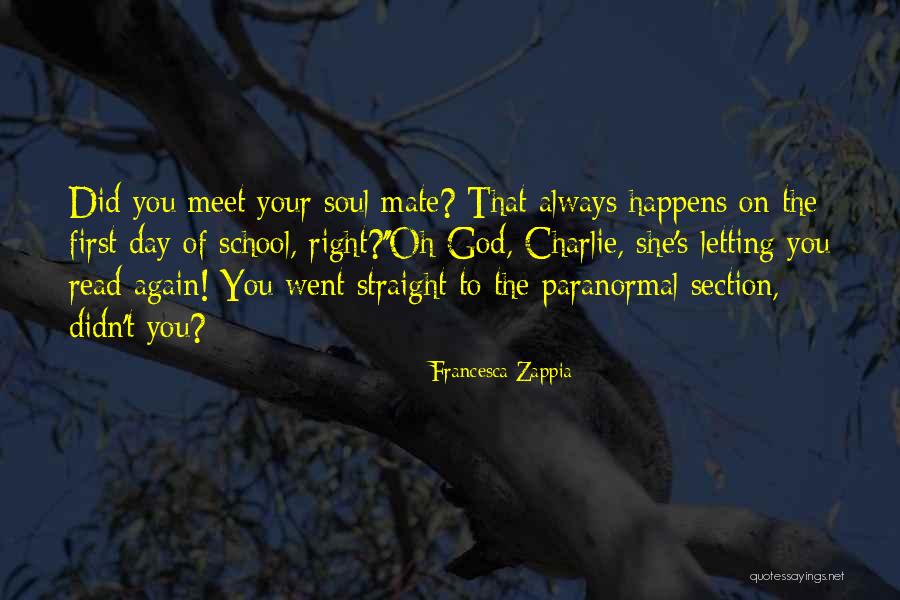 First Mate Quotes By Francesca Zappia First Mate Quotes By Francesca Zappia