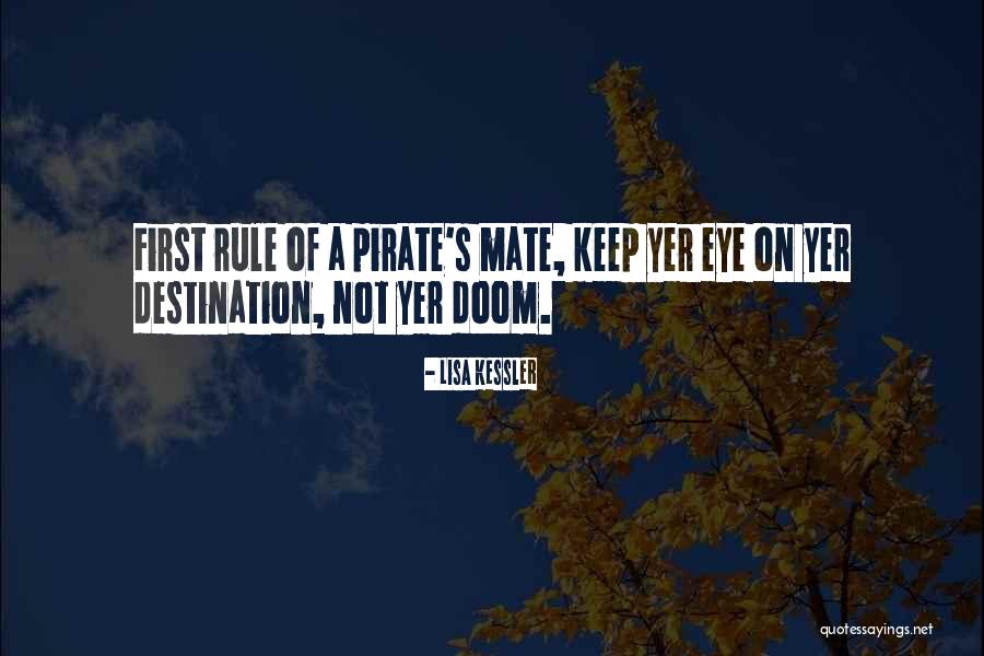 First Mate Quotes By Lisa Kessler First Mate Quotes By Lisa Kessler