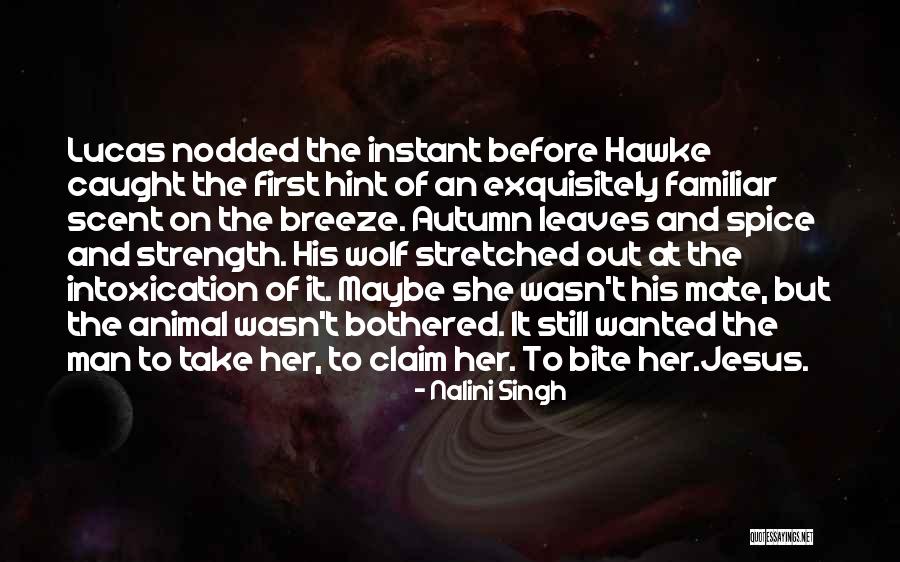 First Mate Quotes By Nalini Singh First Mate Quotes By Nalini Singh