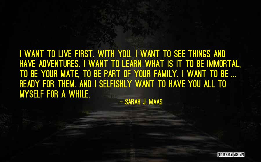 First Mate Quotes By Sarah J. Maas First Mate Quotes By Sarah J. Maas