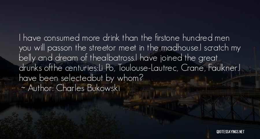 First Meet Quotes By Charles Bukowski