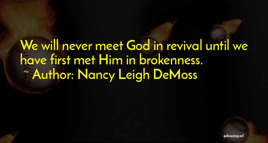 First Meet Quotes By Nancy Leigh DeMoss