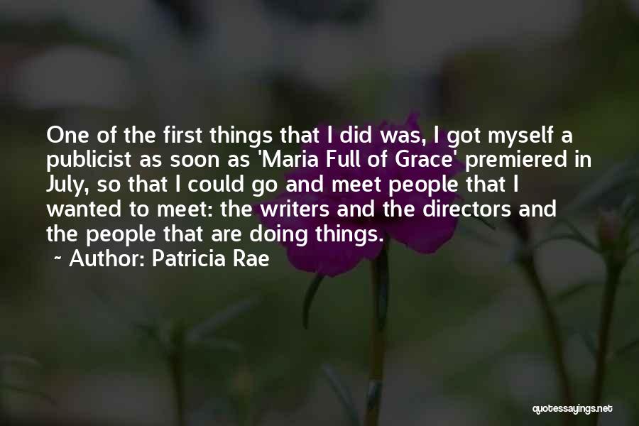 First Meet Quotes By Patricia Rae