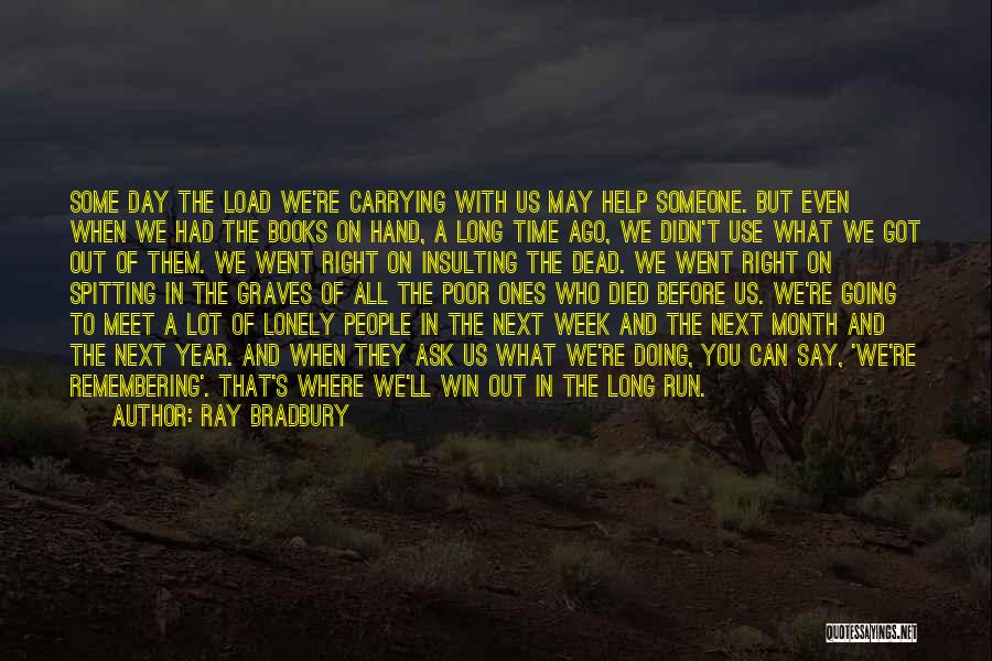 First Meet Up Quotes By Ray Bradbury