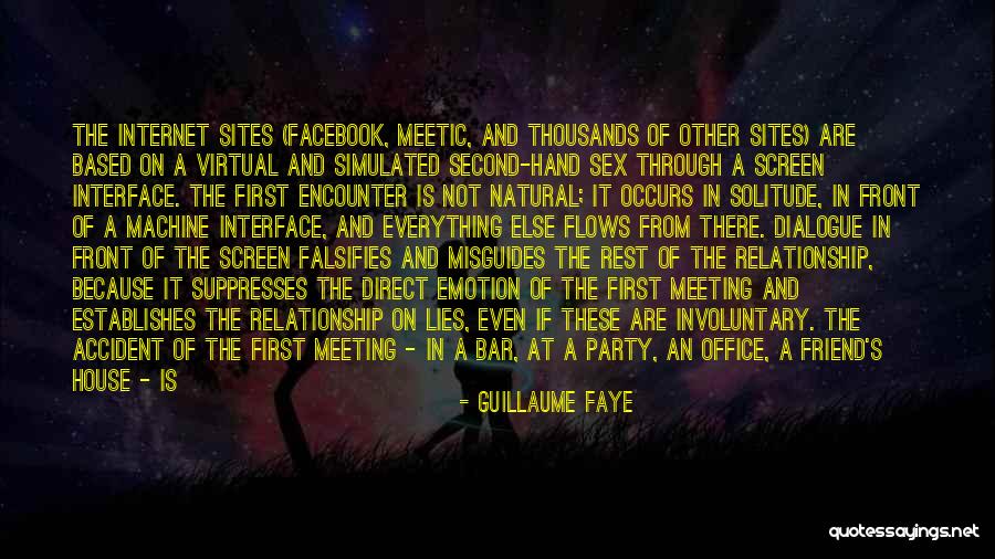 First Meeting A Friend Quotes By Guillaume Faye