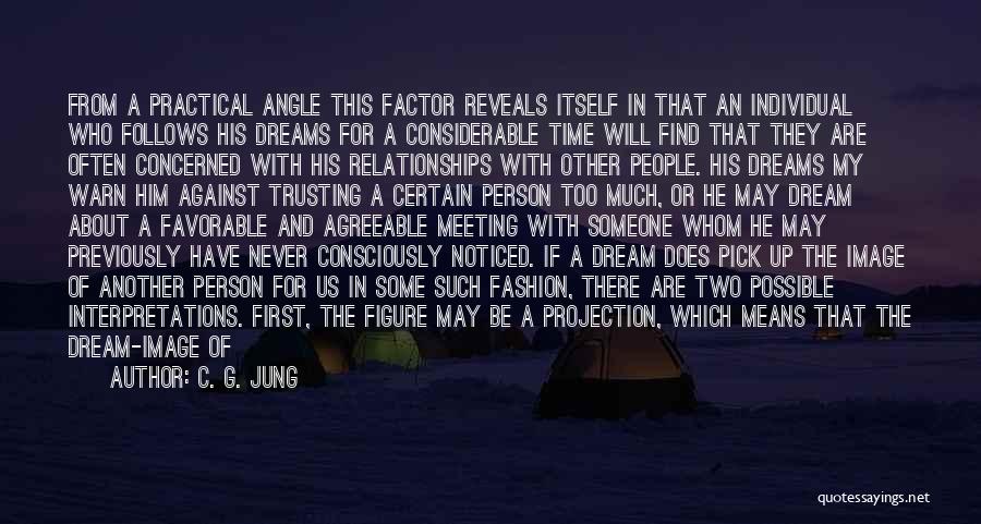 First Meeting Someone Quotes By C. G. Jung