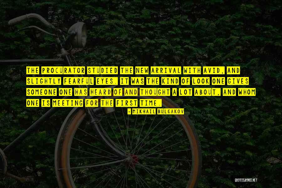 First Meeting Someone Quotes By Mikhail Bulgakov First Meeting Someone Quotes By Mikhail Bulgakov