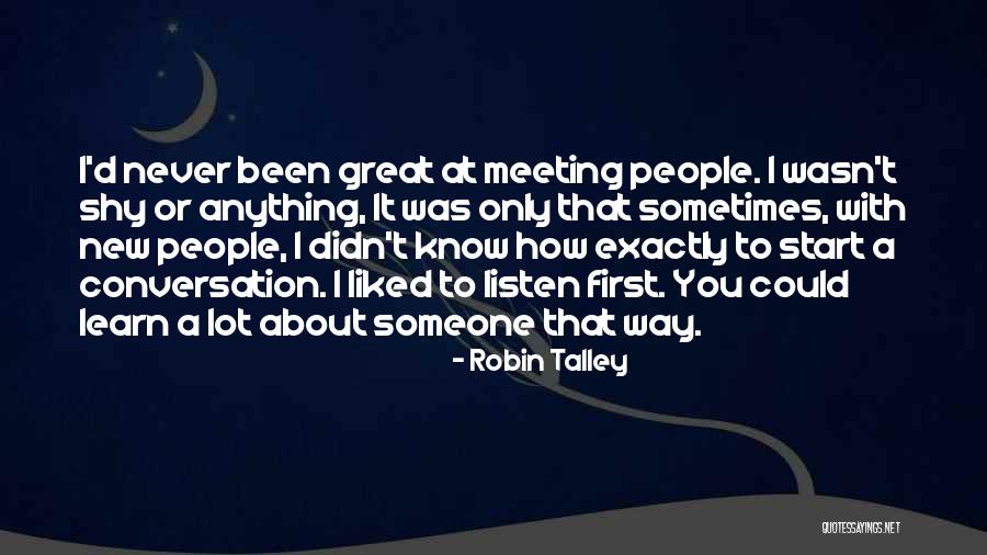 First Meeting Someone Quotes By Robin Talley