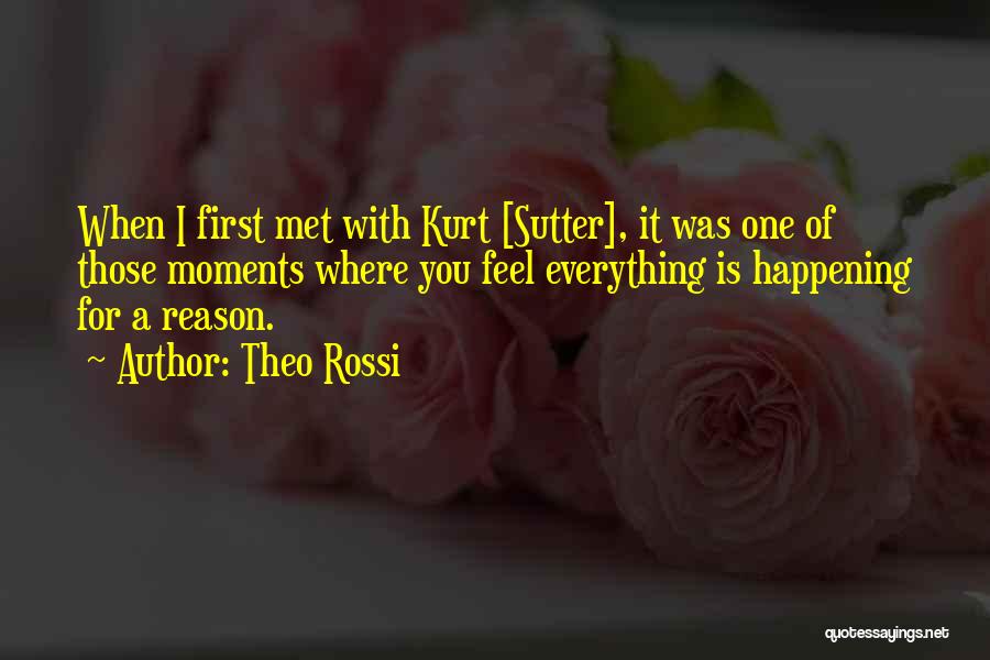 First Met You Quotes By Theo Rossi